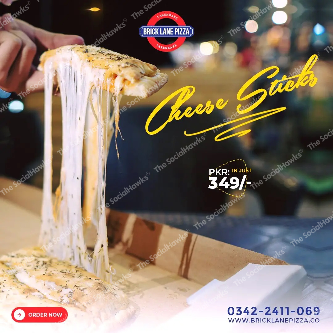 Brick Lane Pizza cheese sticks ad with melting cheese close-up at PKR 349